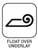 Float Over Underay